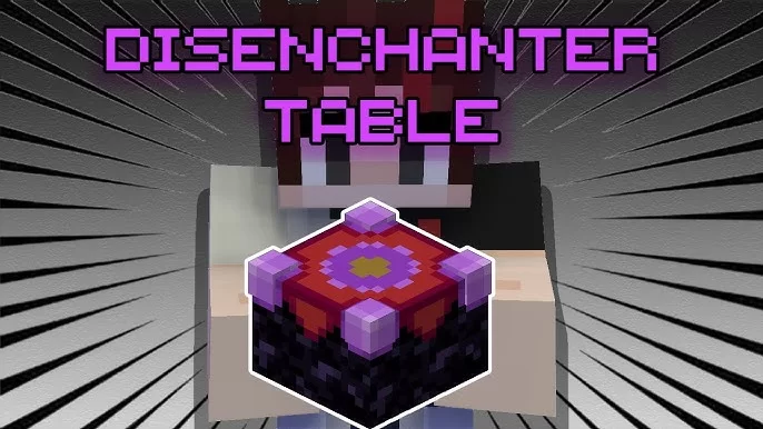 Disenchanting Table mod